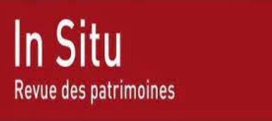 In Situ, appel à contributions :  « La participation des citoyens et des bénévoles aux politiques des patrimoines »