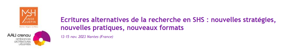 Écritures alternatives de la recherche en sciences humaines et sociales (SHS) : Nouvelles stratégies, nouvelles pratiques, nouveaux formats Journées d’étude